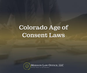 Legal age of consent in Colorado